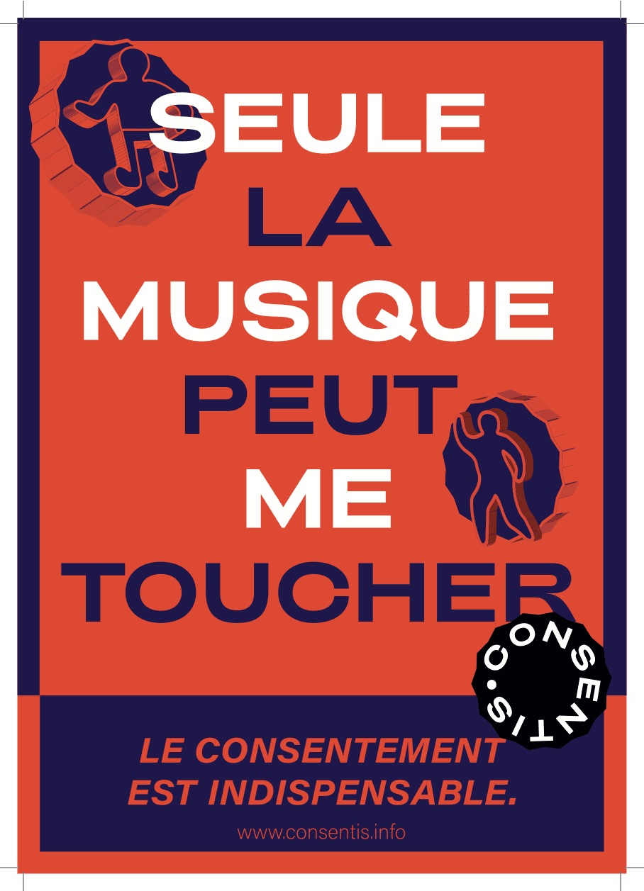 Seule la musique peut me toucher , campagne Consentis prévention violences et discriminations